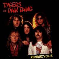 Tygers Of Pan Tang : Rendez-Vous